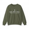 "Pray Wait Trust God Has a Plan" Christian Faith Sweatshirt