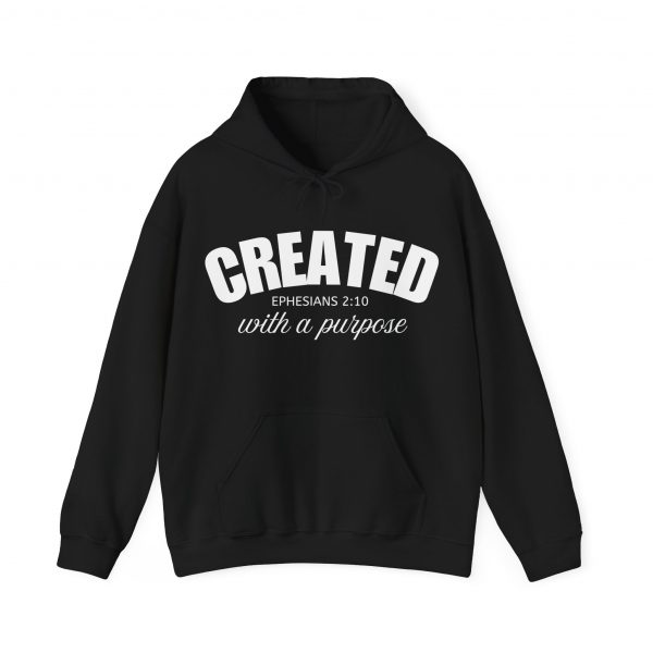 6350787511088970039_2048.jpeg "Created With A Purpose" (Ephesians 2:10) Christian Faith Scripture Hoodie