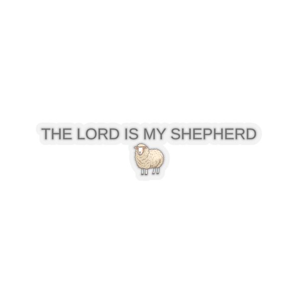 "The Lord Is My Shepherd" Kiss-Cut Sticker | Cute Sheep Christian Faith Decal