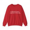 "Walking by Faith Tripping Constantly" Christian Faith Sweatshirt
