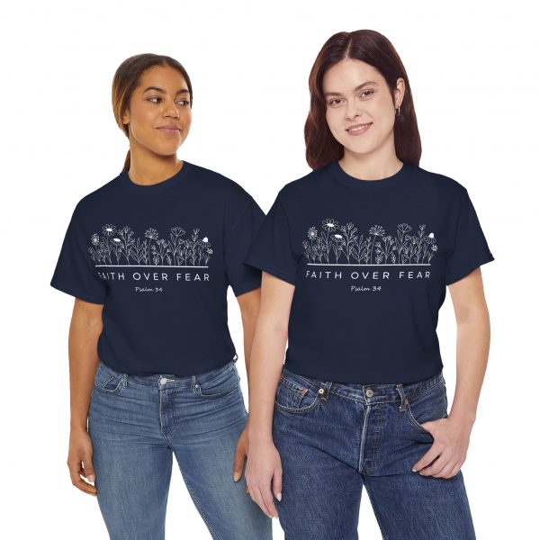"Faith Over Fear" (Psalm 34) Floral Scripture Christian Faith T-Shirt (Heavy Cotton)