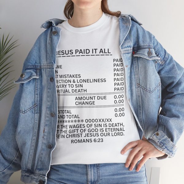 "Jesus Paid It All" (Romans 6:23) Receipt of Grace Christian Faith T-Shirt (White) (Heavy Cotton)
