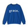 "Grace" Minimalist Inspirational Christian Faith Sweatshirt
