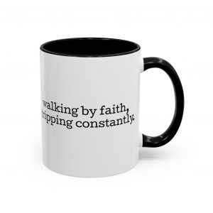 8039033860386467484_2048.jpeg "Walking by Faith Tripping Constantly" Christian Faith Mug
