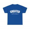 8188656167444707569_2048-1.jpeg "Created With A Purpose" (Ephesians 2:10) Christian Faith Scripture T-Shirt (Heavy Cotton)