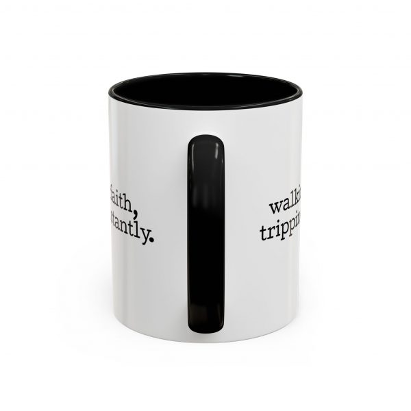 8525413633057820320_2048.jpeg "Walking by Faith Tripping Constantly" Christian Faith Mug