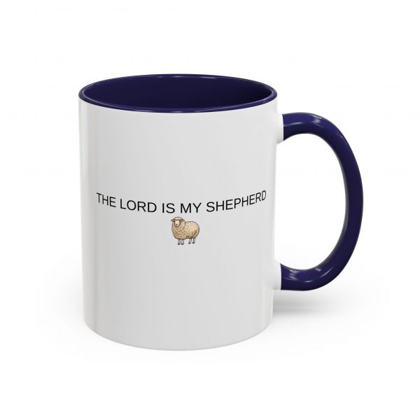 8849407606140324978_2048.jpeg "The Lord Is My Shepherd" Accent Christian Coffee Mug