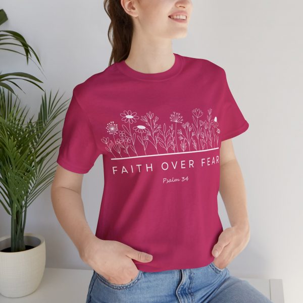 "Faith Over Fear" (Psalm 34) Floral Scripture Christian Faith T-Shirt (Jersey Thin)