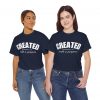 950811466072949259_2048.jpeg "Created With A Purpose" (Ephesians 2:10) Christian Faith Scripture T-Shirt (Heavy Cotton)