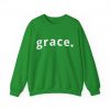 "Grace" Minimalist Inspirational Christian Faith Sweatshirt