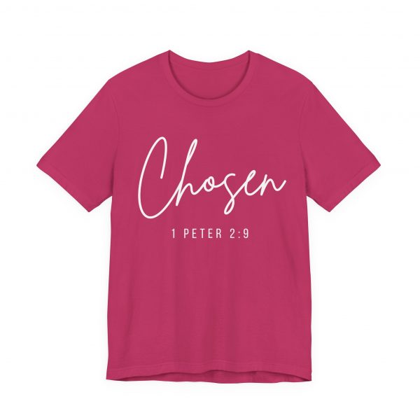 9599711199802675302_2048-1.jpeg "Chosen" (1 Peter 2:9) Christian Faith Scripture T-Shirt (Jersey Thin)